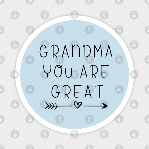 GRANDMA you are GREAT Magnet by Eman56